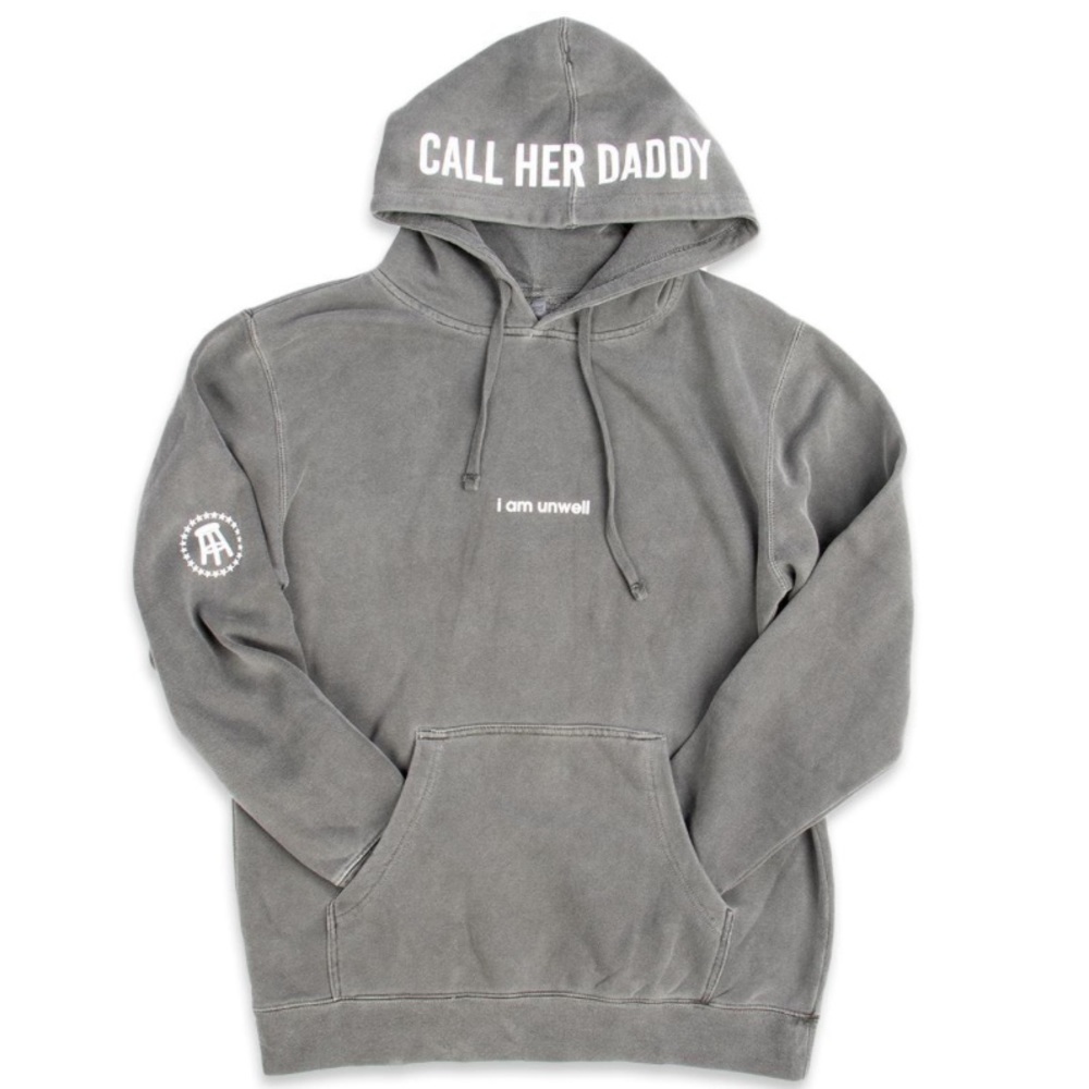 call her daddy i am unwell hoodie